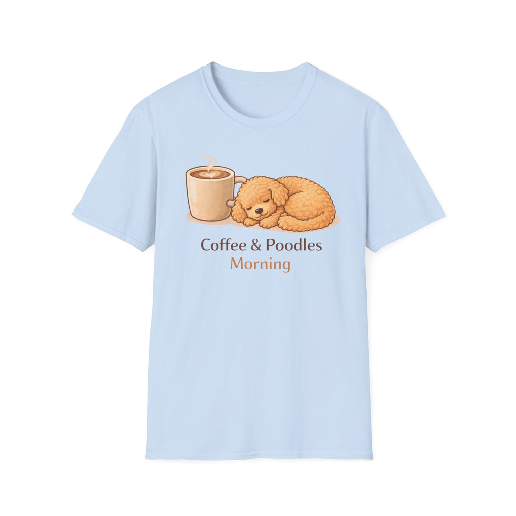 Coffee & Poodles Morning T-Shirt