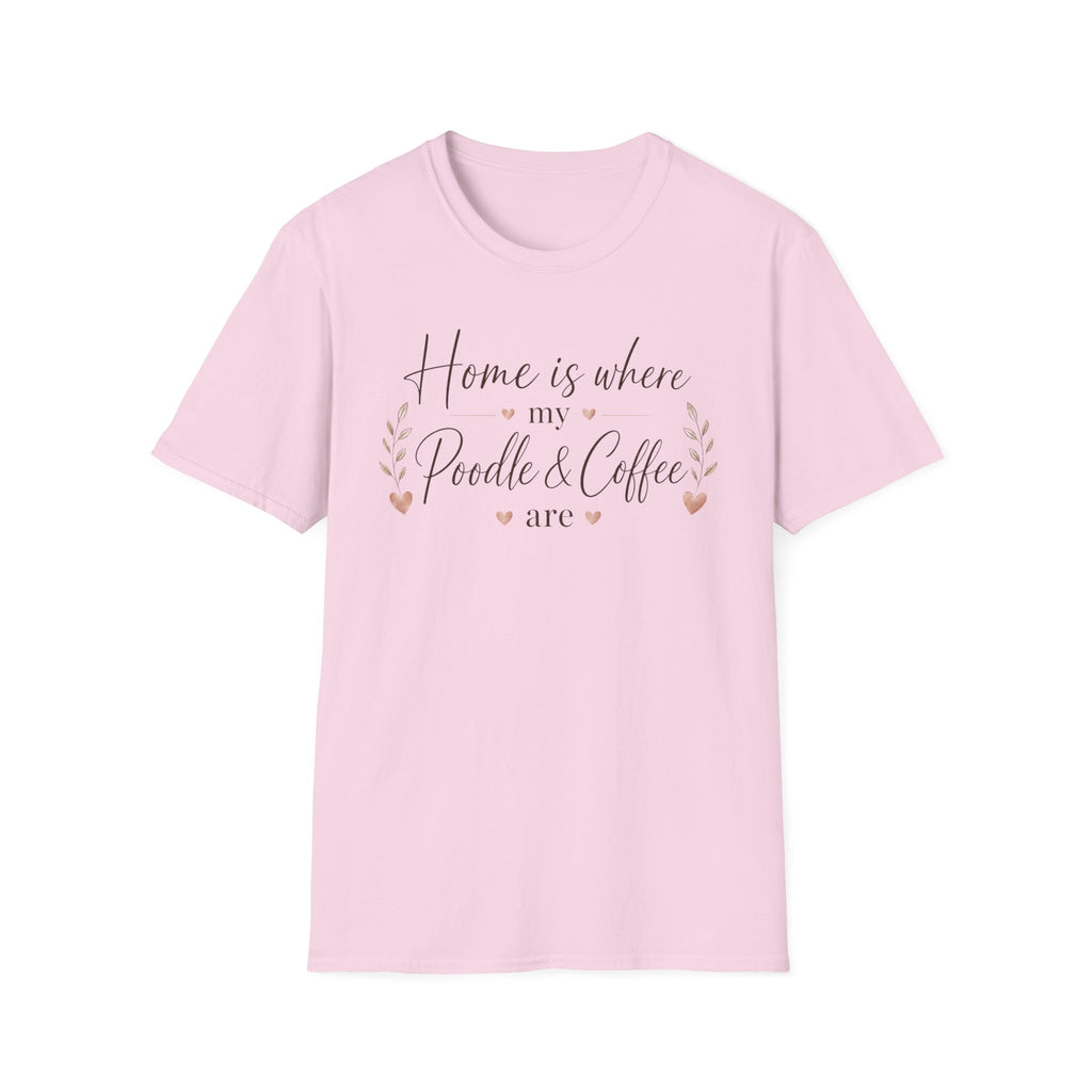 Home is Where.. T-Shirt