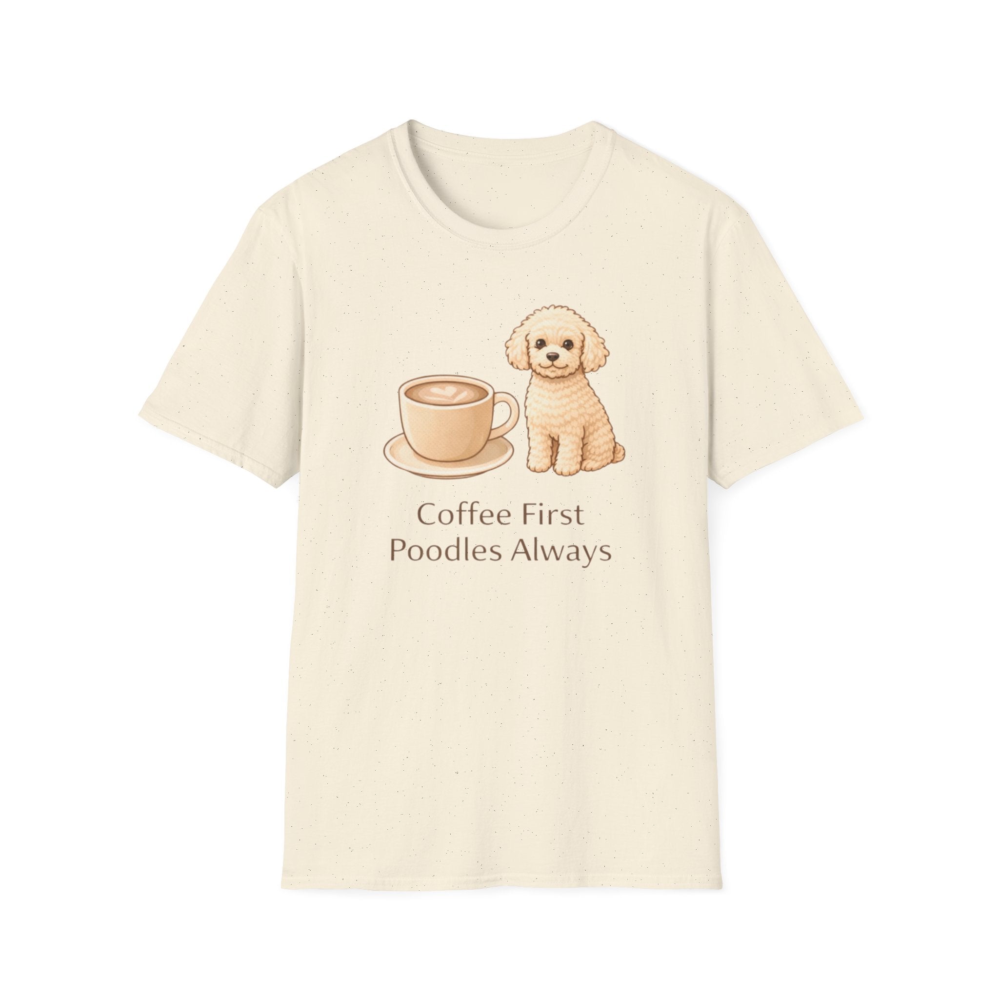 Coffee First, Poodles Always T-Shirt