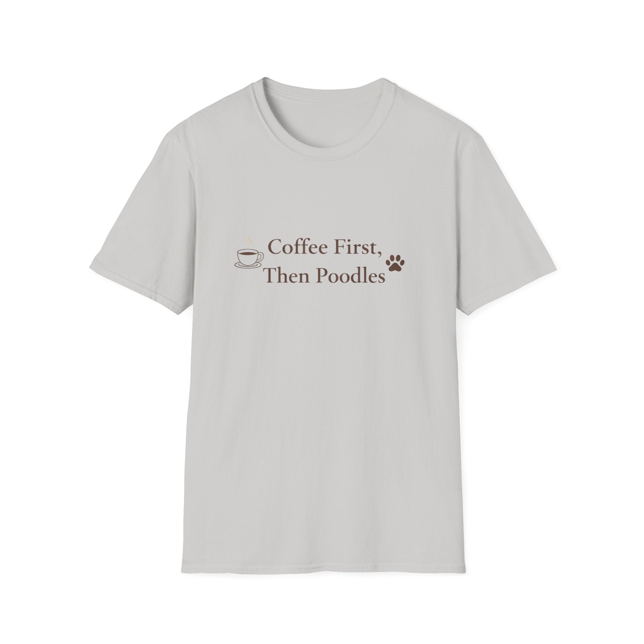 Coffee First, Then Poodles T-Shirt