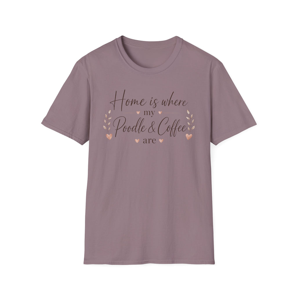 Home is Where.. T-Shirt