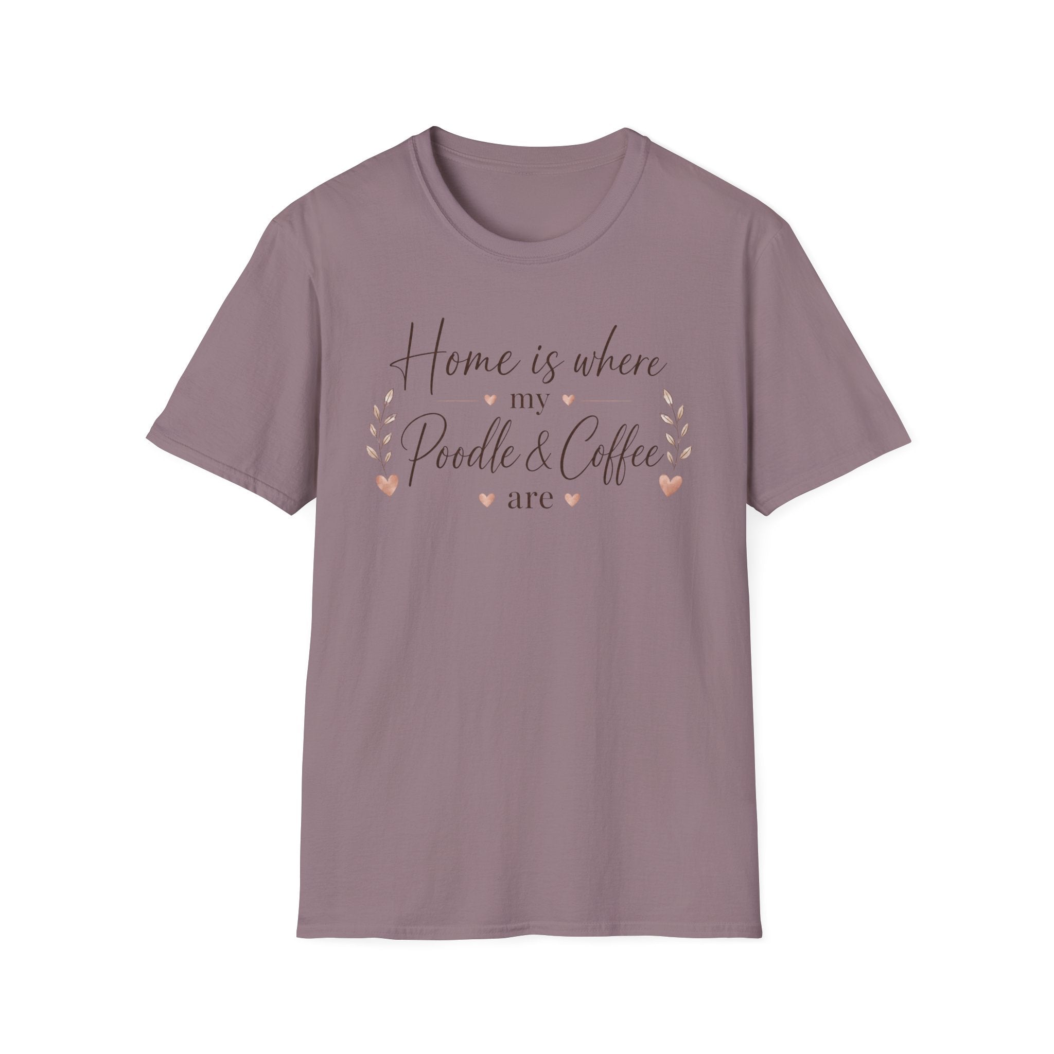 Home is Where.. T-Shirt