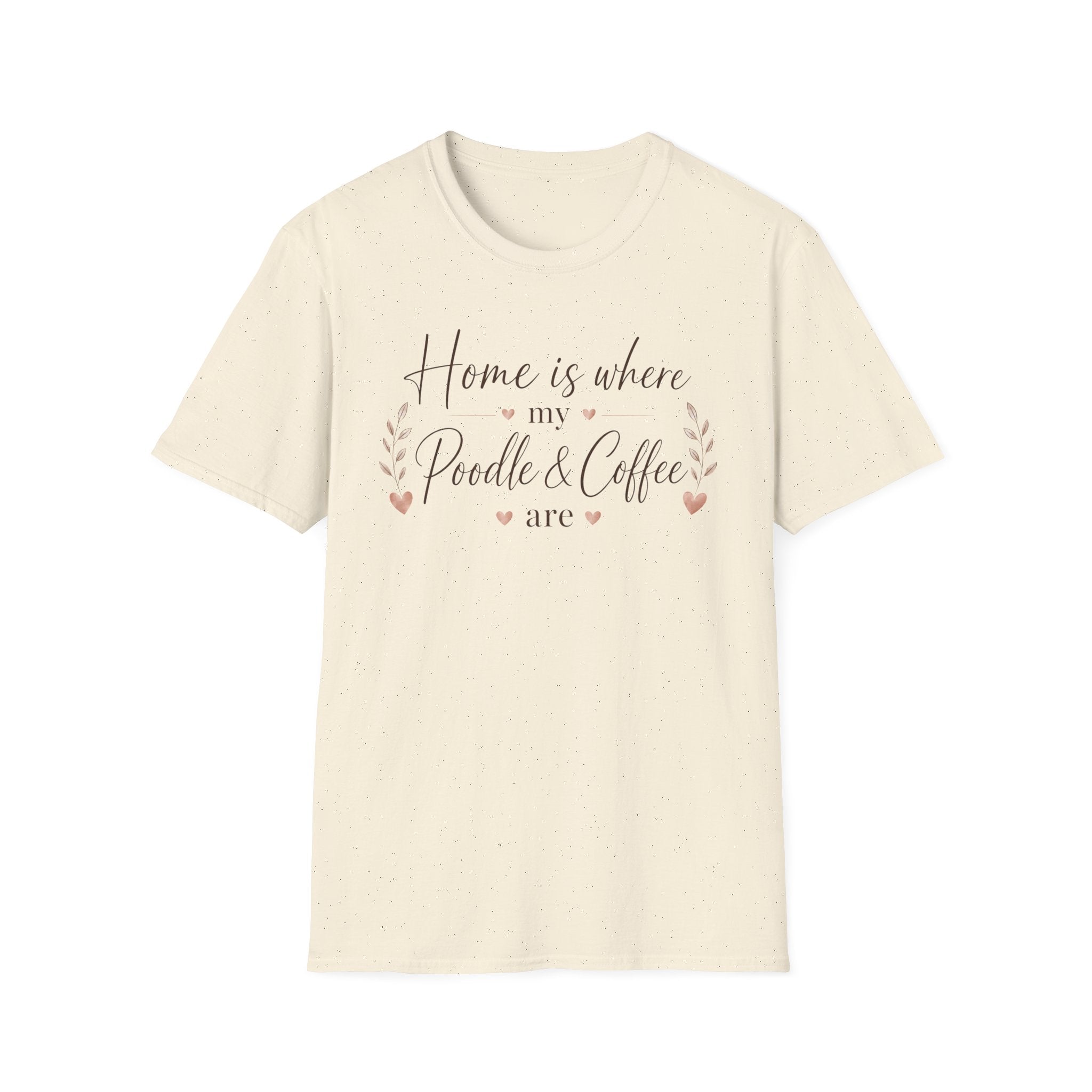 Home is Where.. T-Shirt