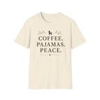 COFFEE.PAJAMAS.PEACE. T-Shirt