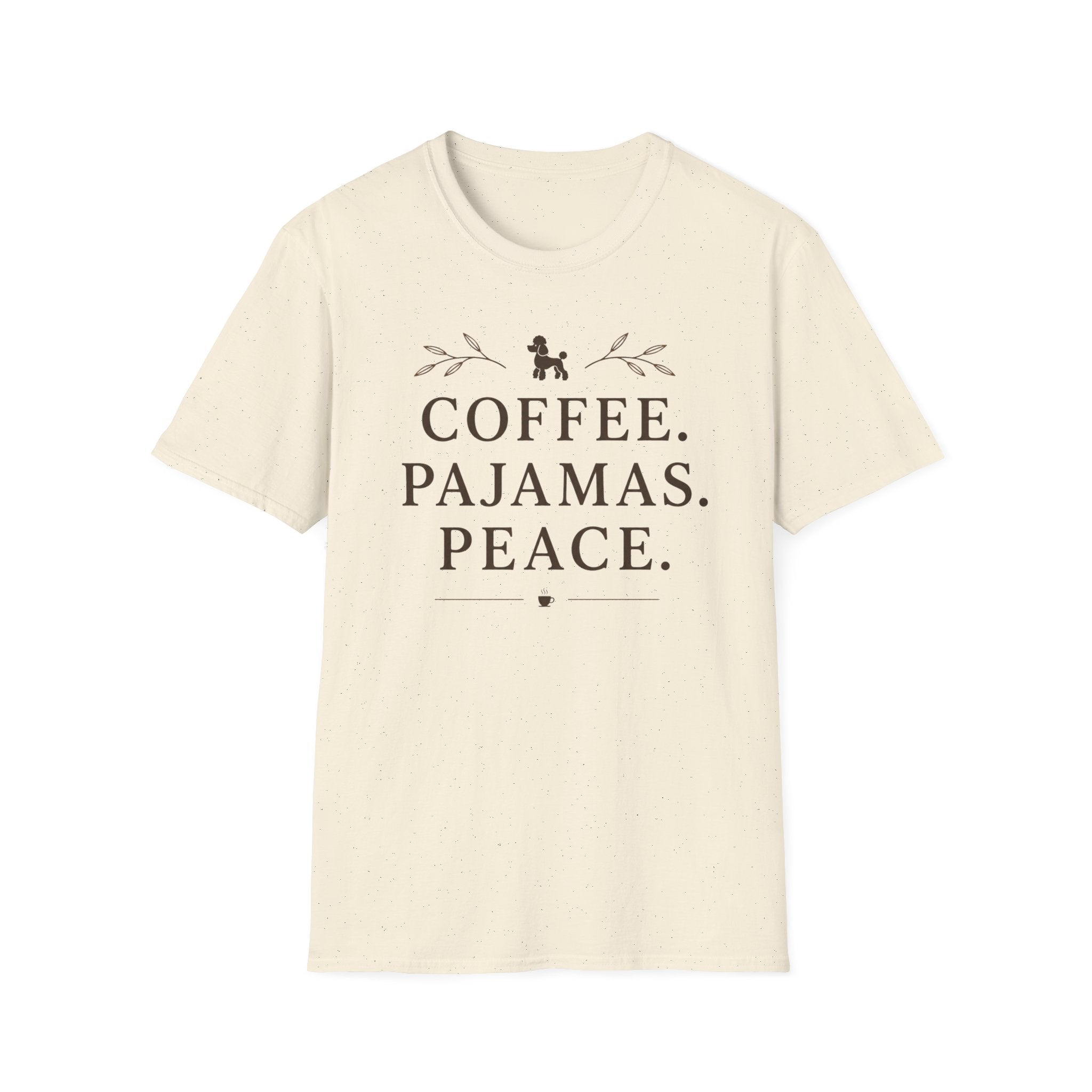 COFFEE.PAJAMAS.PEACE. T-Shirt