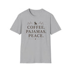 COFFEE.PAJAMAS.PEACE. T-Shirt