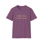 Coffee First, Poodles Always Gold FirstT-Shirt