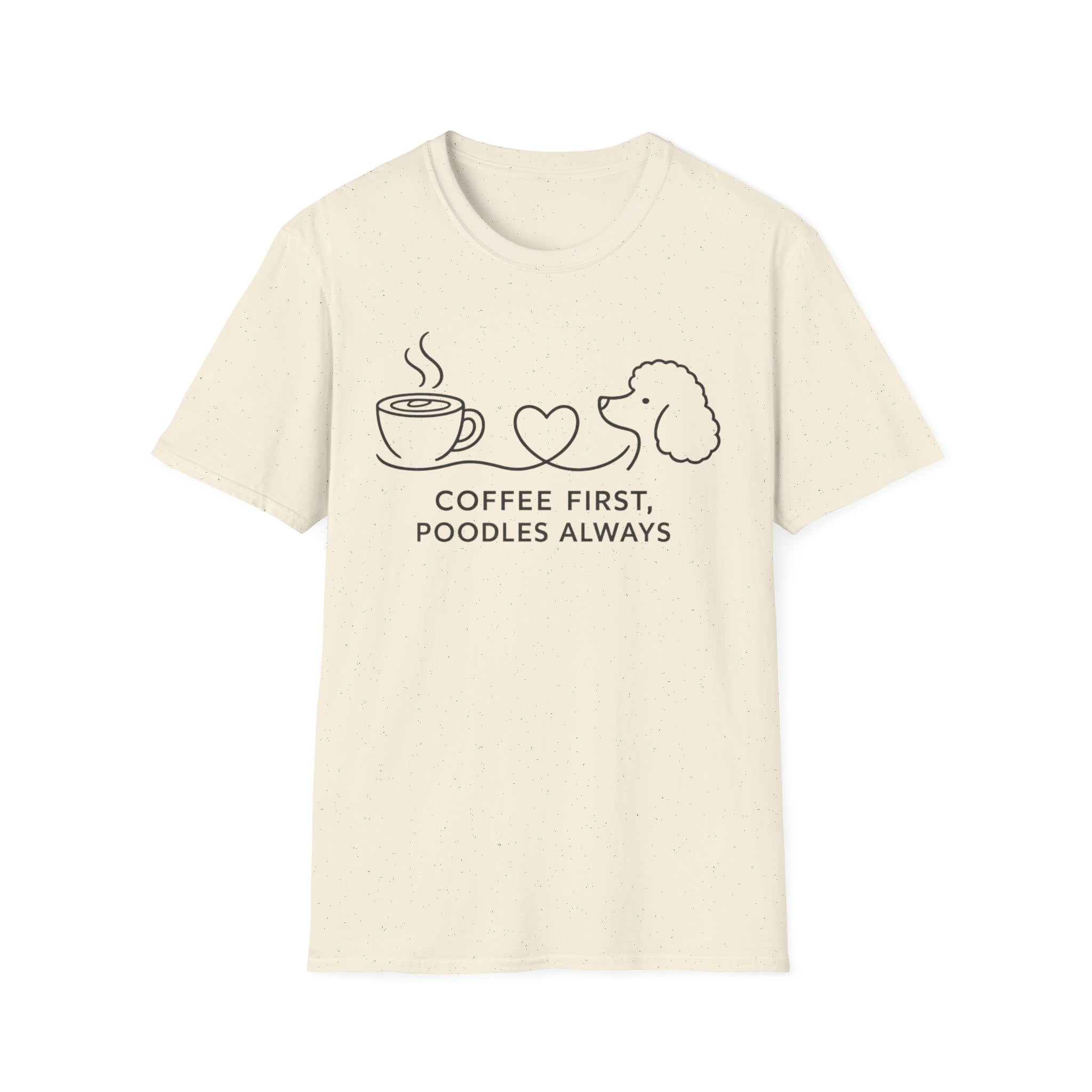 Coffee First, Poodles Always T-Shirt