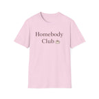 Homebody Club T-Shirt