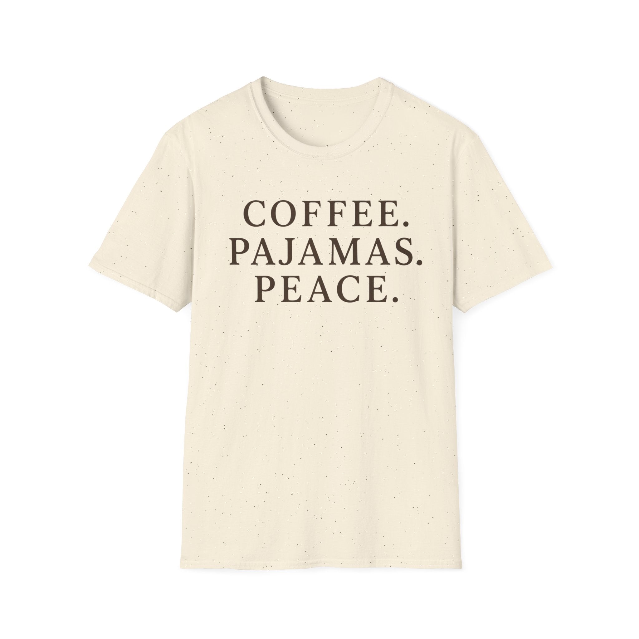 Coffee.Pajamas.Peace. T-Shirt