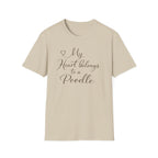 "My Heart Belongs To A Poodle" T-Shirt
