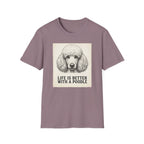 Life With A Poodle T-Shirt