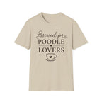 Brewed for Poodle Lovers T-Shirt