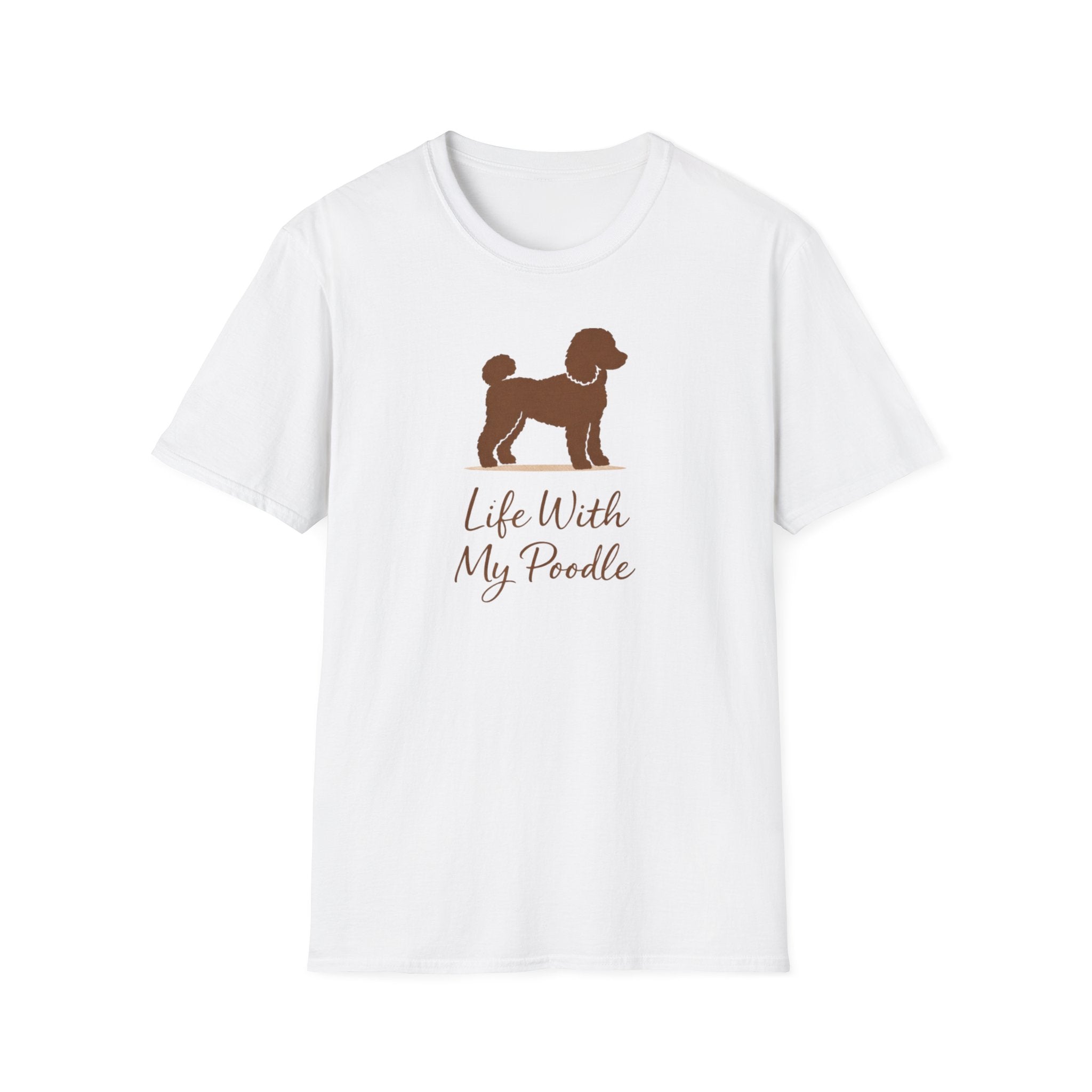 Life With My Poodle T-Shirt