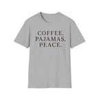 Coffee.Pajamas.Peace. T-Shirt