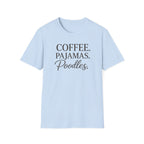 Coffee.Pajamas.Poodles. T-Shirt