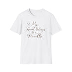 "My Heart Belongs To A Poodle" T-Shirt