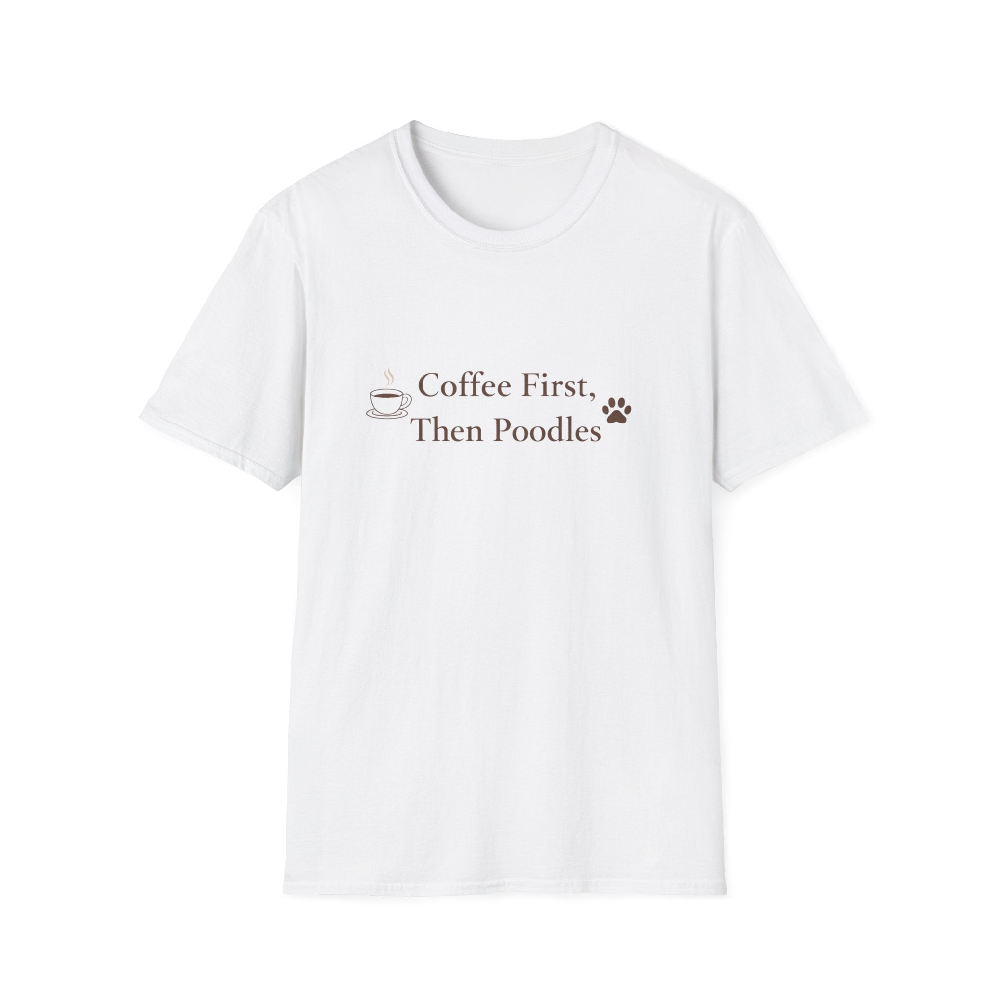 Coffee First, Then Poodles T-Shirt