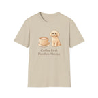 Coffee First, Poodles Always T-Shirt