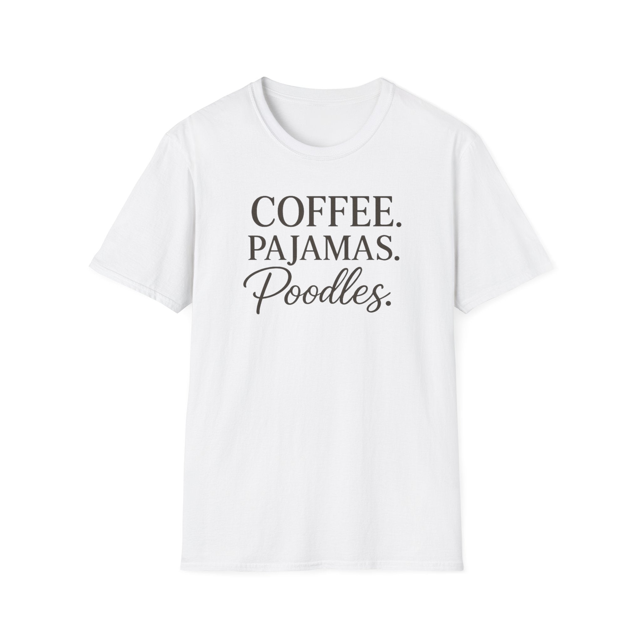 Coffee.Pajamas.Poodles. T-Shirt