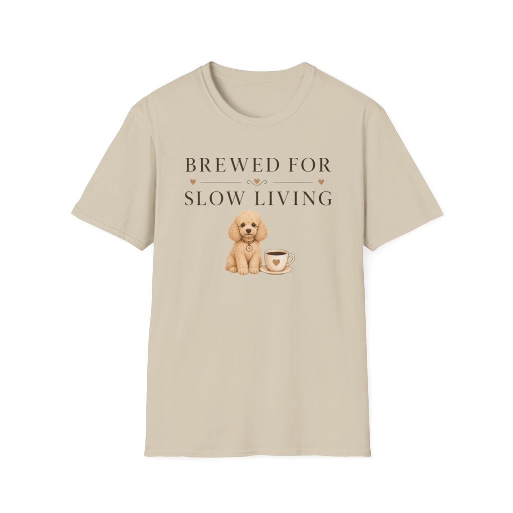 Brewed for Slow Living T-Shirt