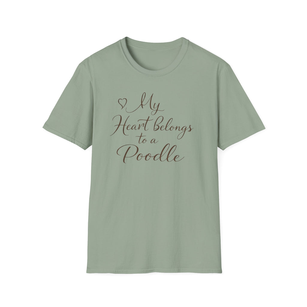 "My Heart Belongs To A Poodle" T-Shirt