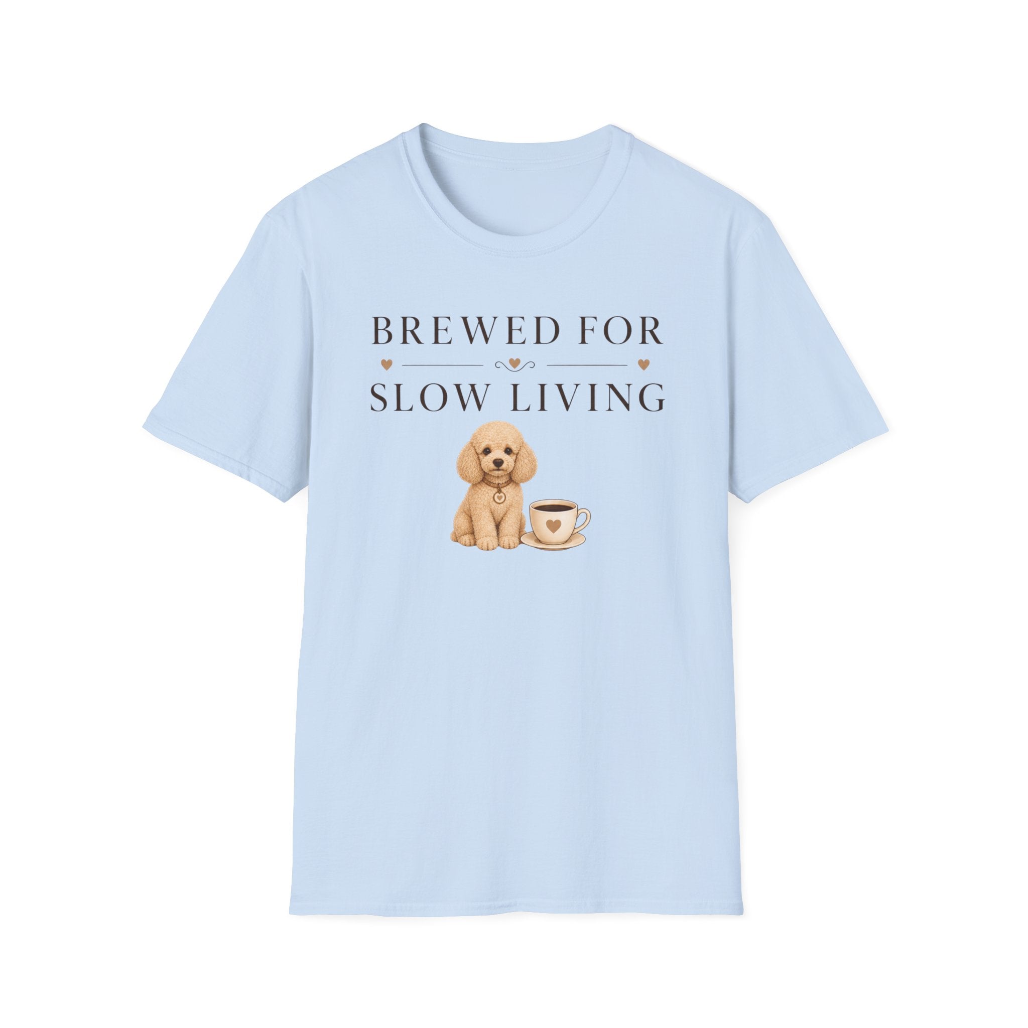 Brewed for Slow Living T-Shirt