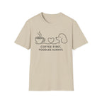 Coffee First, Poodles Always T-Shirt