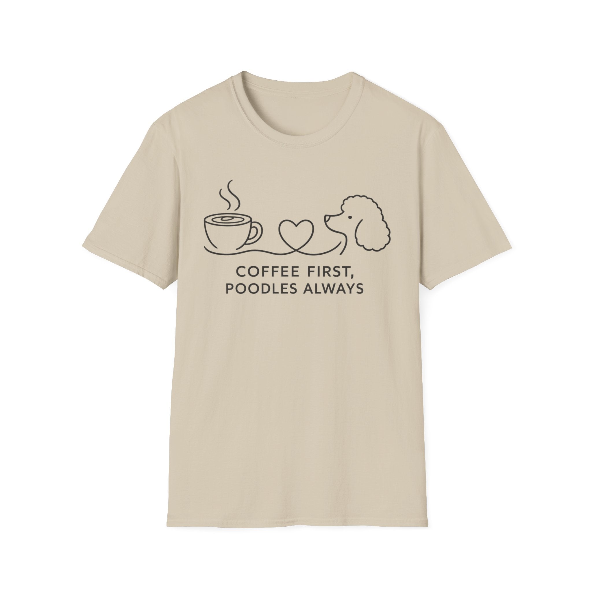 Coffee First, Poodles Always T-Shirt