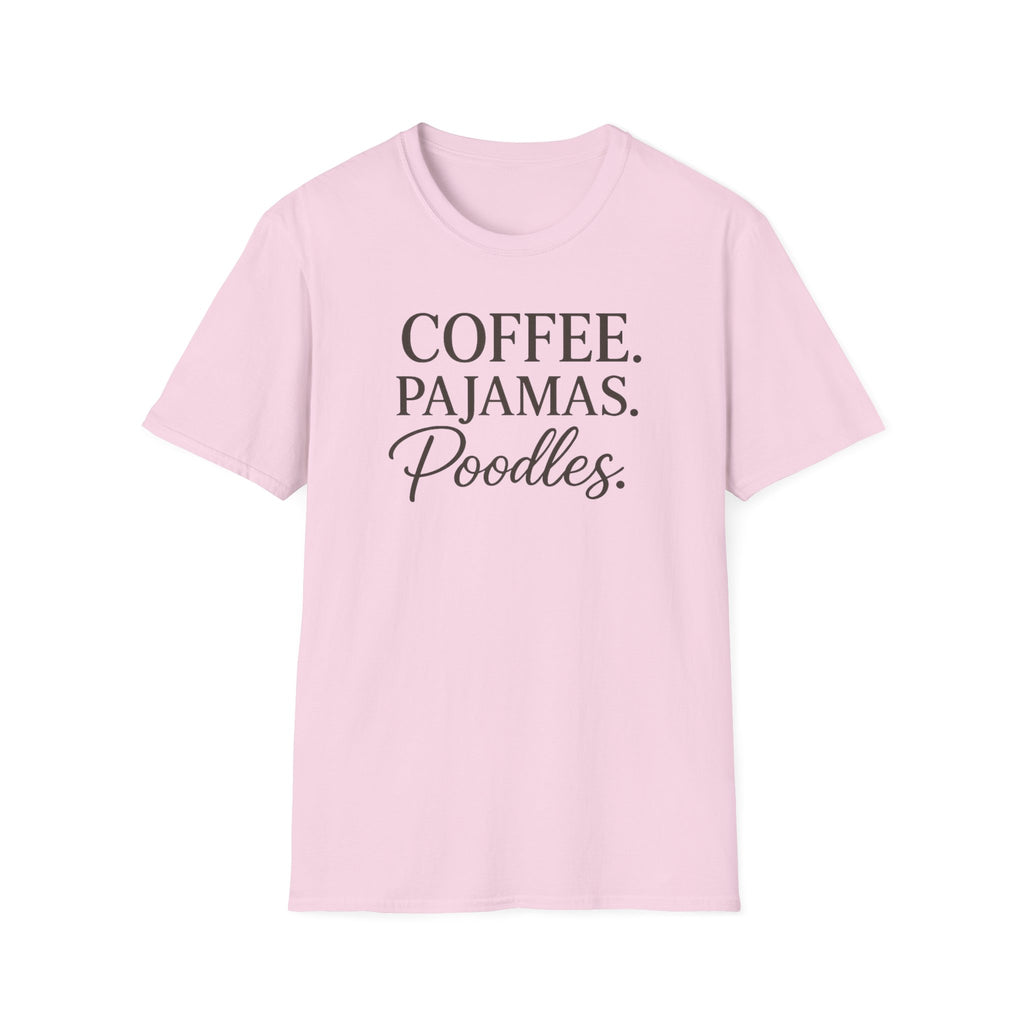 Coffee.Pajamas.Poodles. T-Shirt