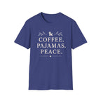 Coffee.Pajamas.Peace. T-Shirt