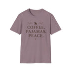 COFFEE.PAJAMAS.PEACE. T-Shirt