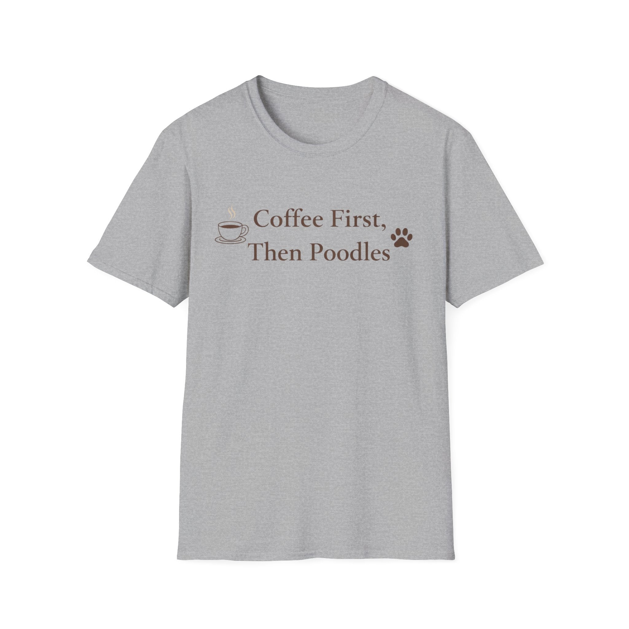 Coffee First, Then Poodles T-Shirt
