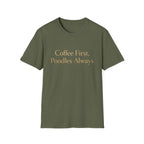 Coffee First, Poodles Always Gold FirstT-Shirt
