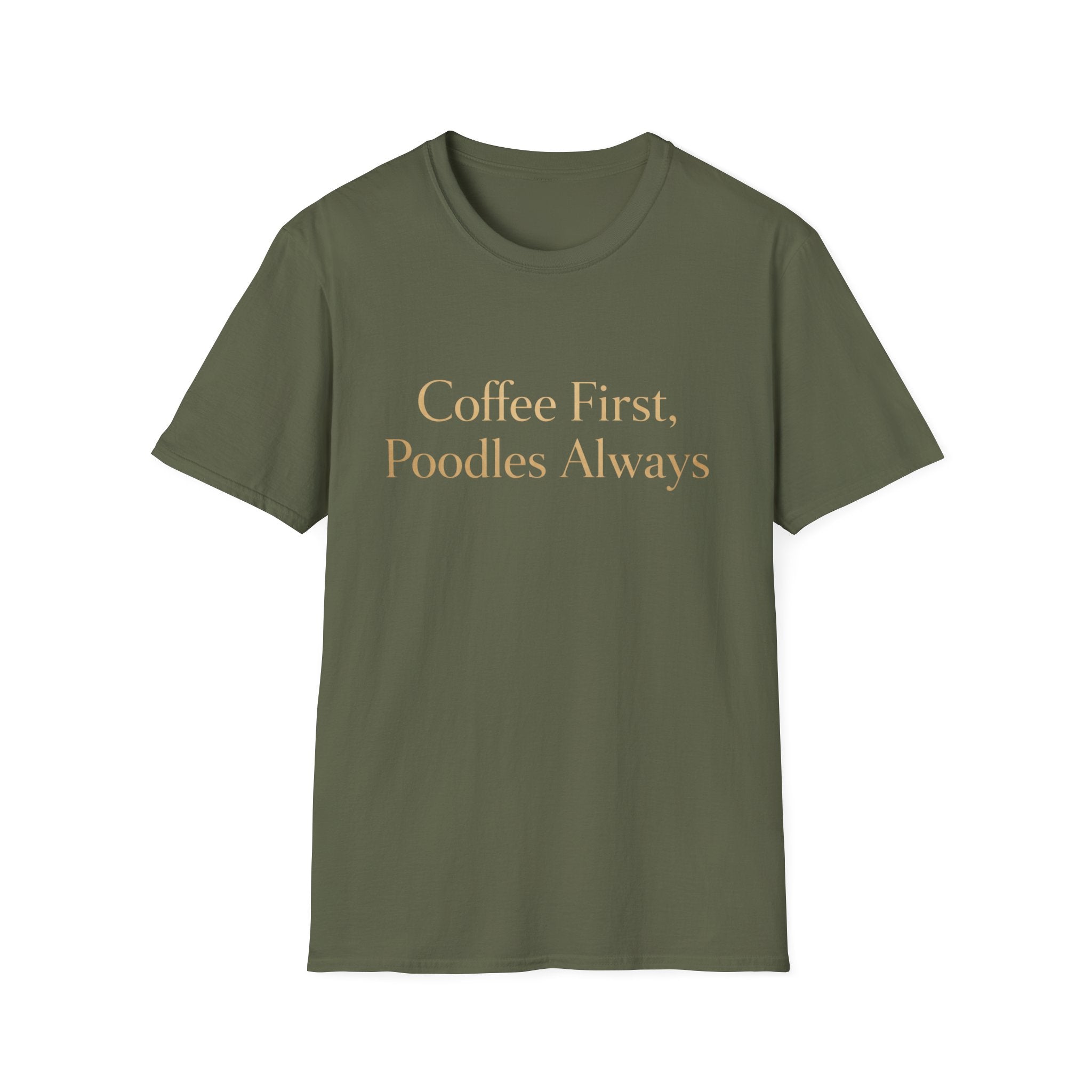 Coffee First, Poodles Always Gold FirstT-Shirt