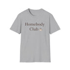 Homebody Club T-Shirt