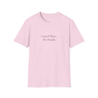 Cancel Plans, Pet Poodle T-Shirt