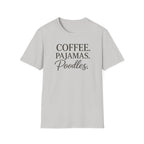 Coffee.Pajamas.Poodles. T-Shirt