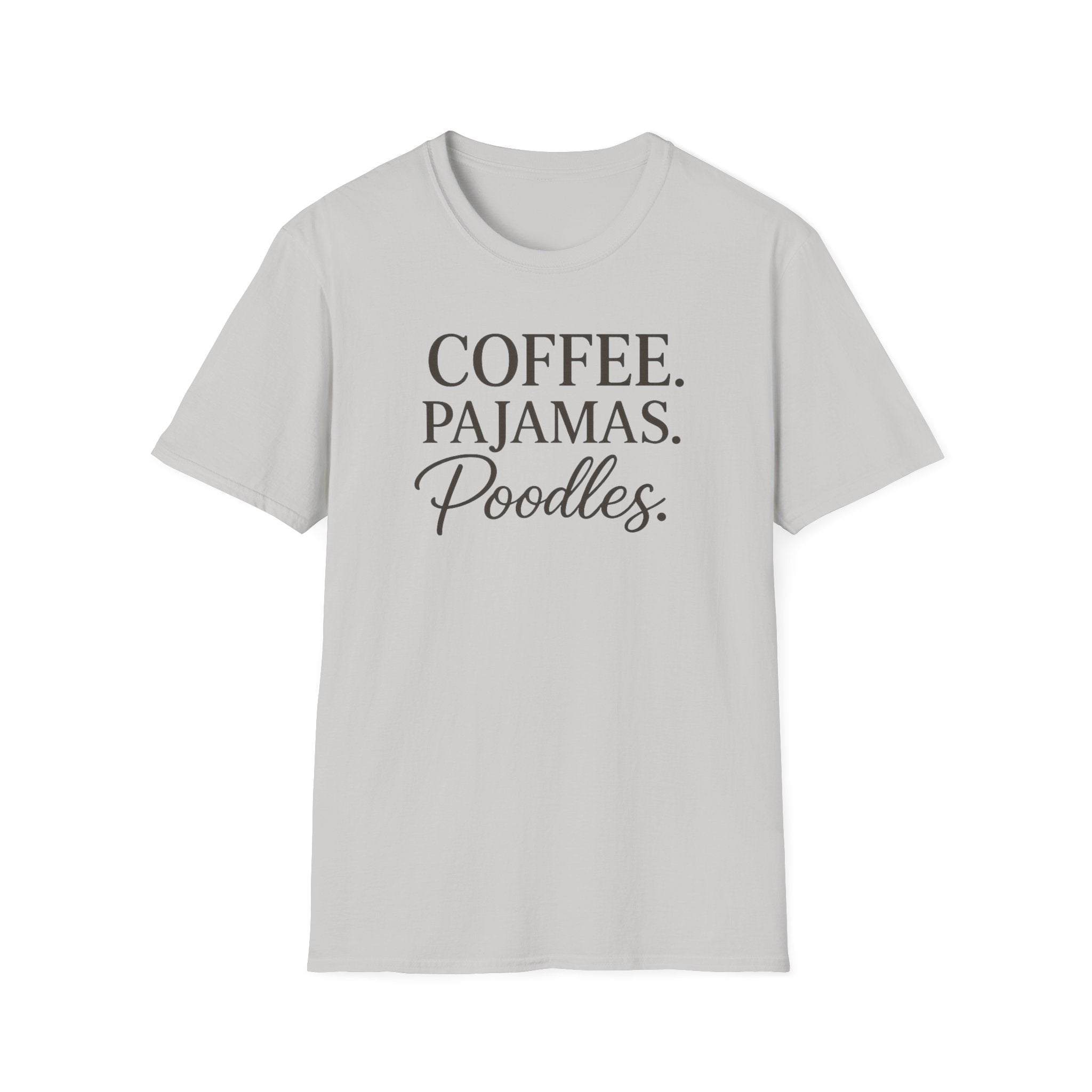 Coffee.Pajamas.Poodles. T-Shirt