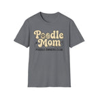 Poodle Mom, Poodle Owners Club T-Shirt