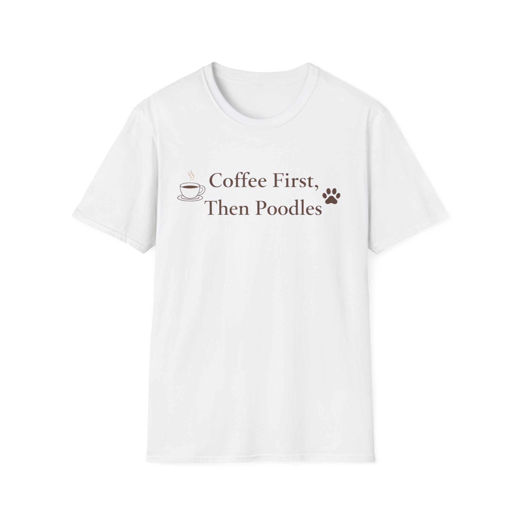 Coffee First, Then Poodles T-Shirt