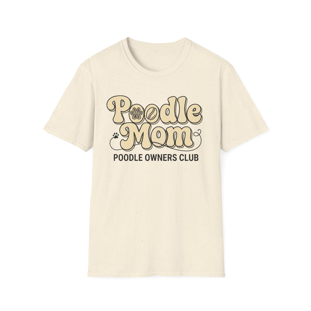 Poodle Mom, Poodle Owners Club T-Shirt