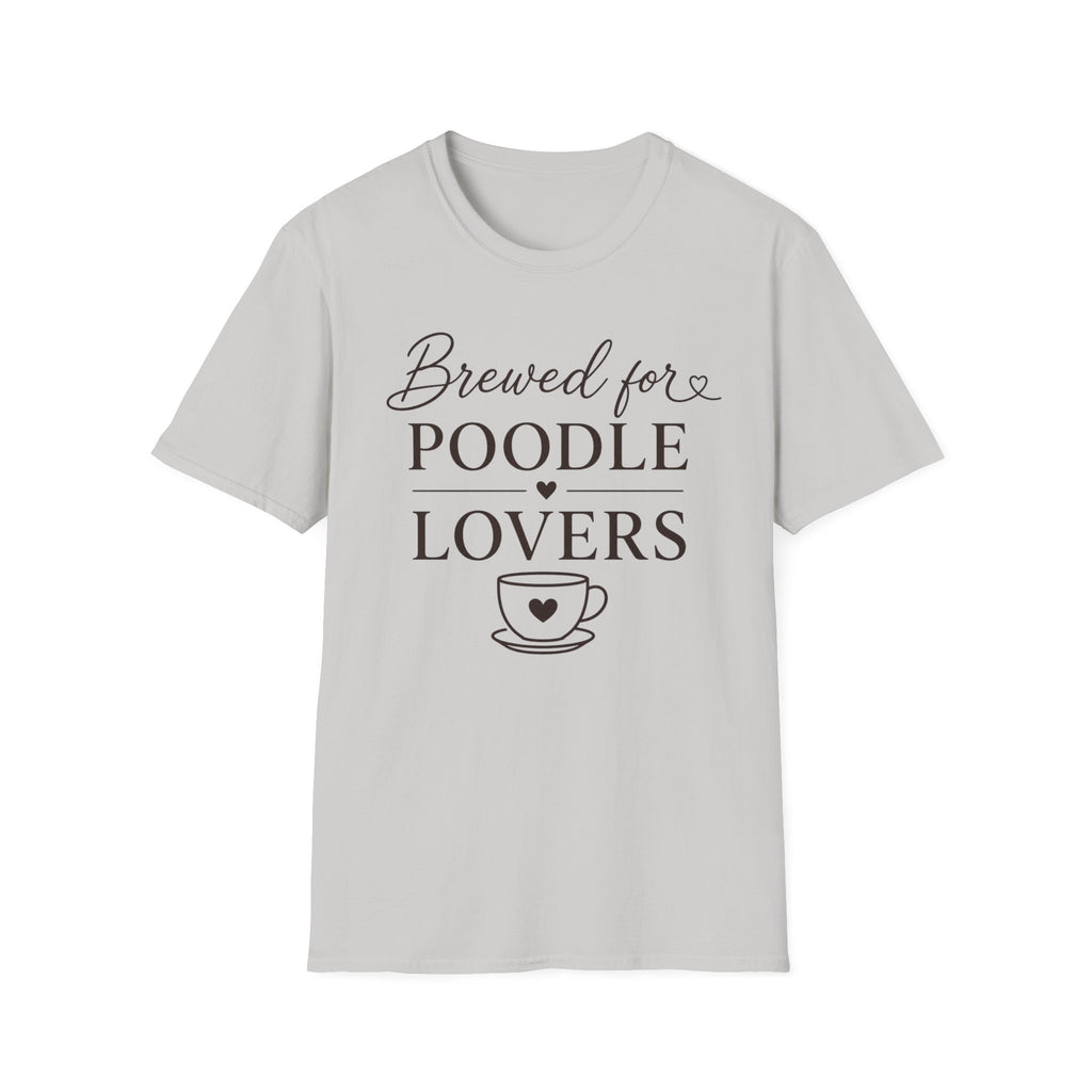 Brewed for Poodle Lovers T-Shirt