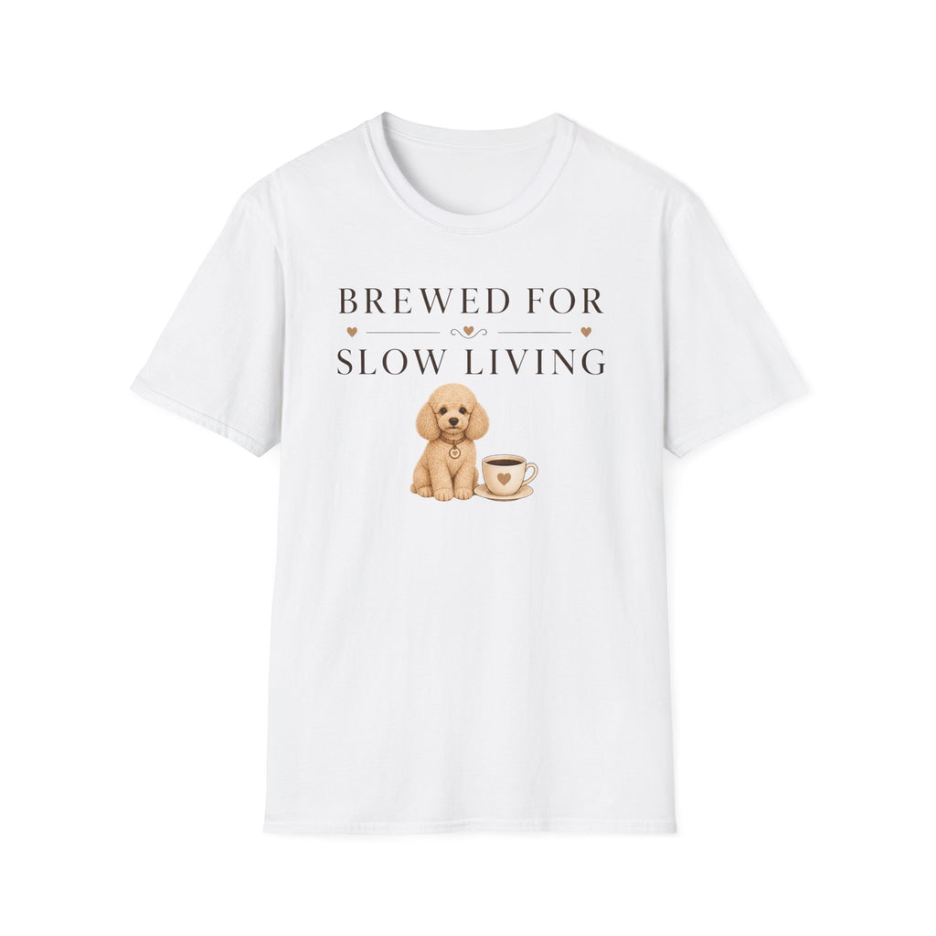 Brewed for Slow Living T-Shirt