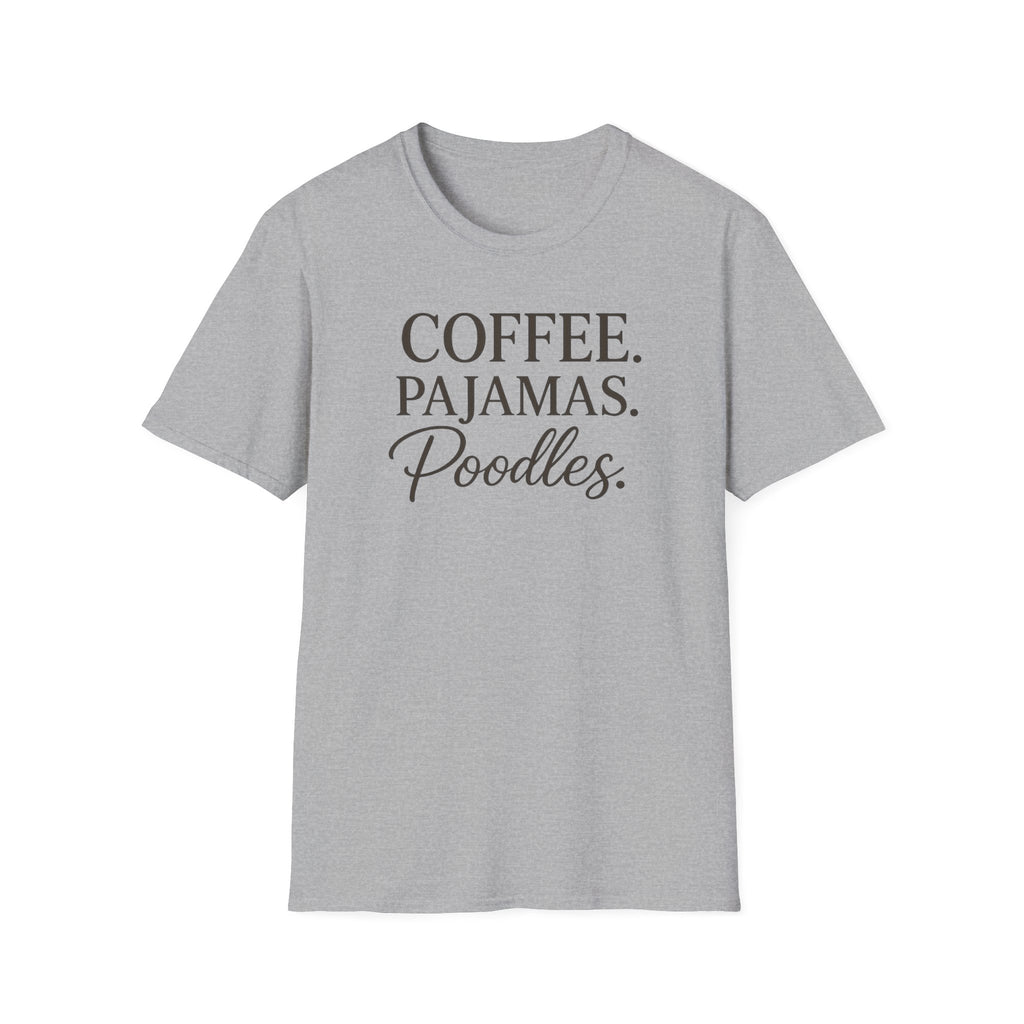 Coffee.Pajamas.Poodles. T-Shirt