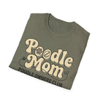 Poodle Mom, Poodle Owners Club T-Shirt