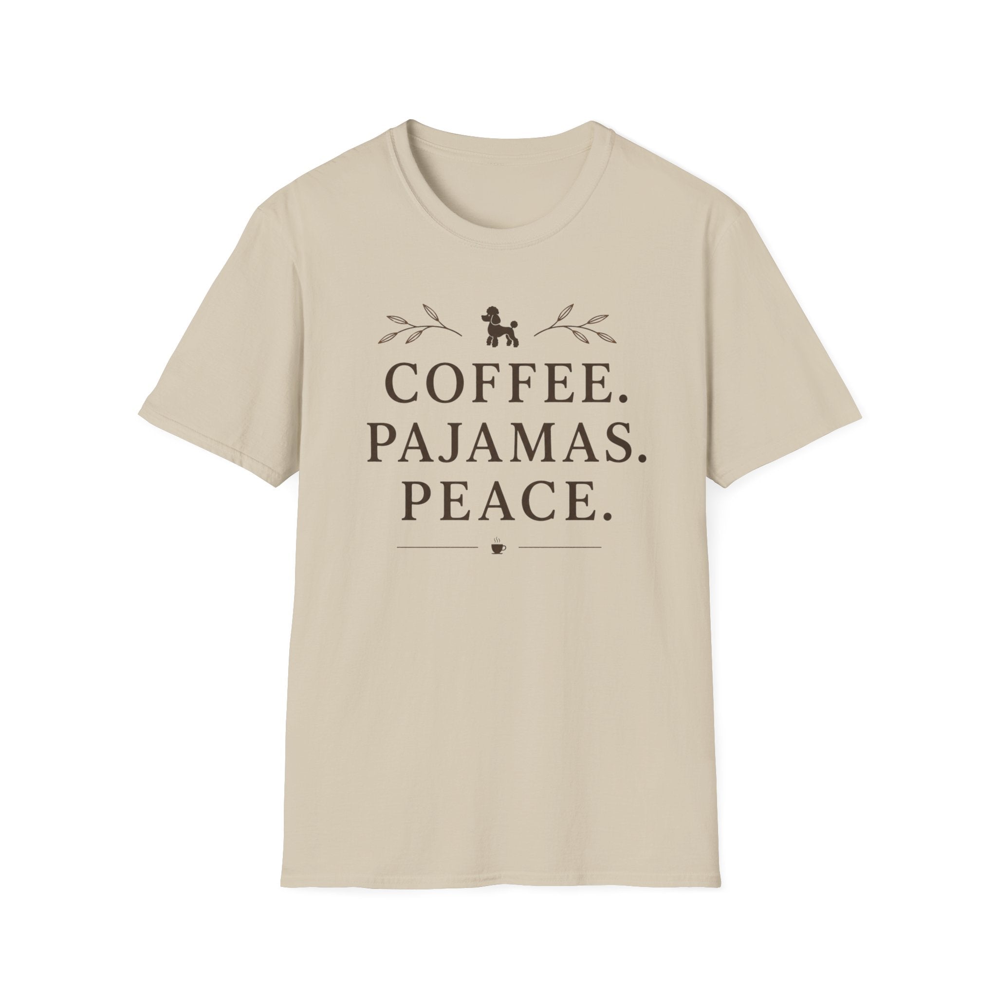 COFFEE.PAJAMAS.PEACE. T-Shirt