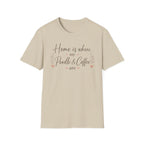 Home is Where.. T-Shirt