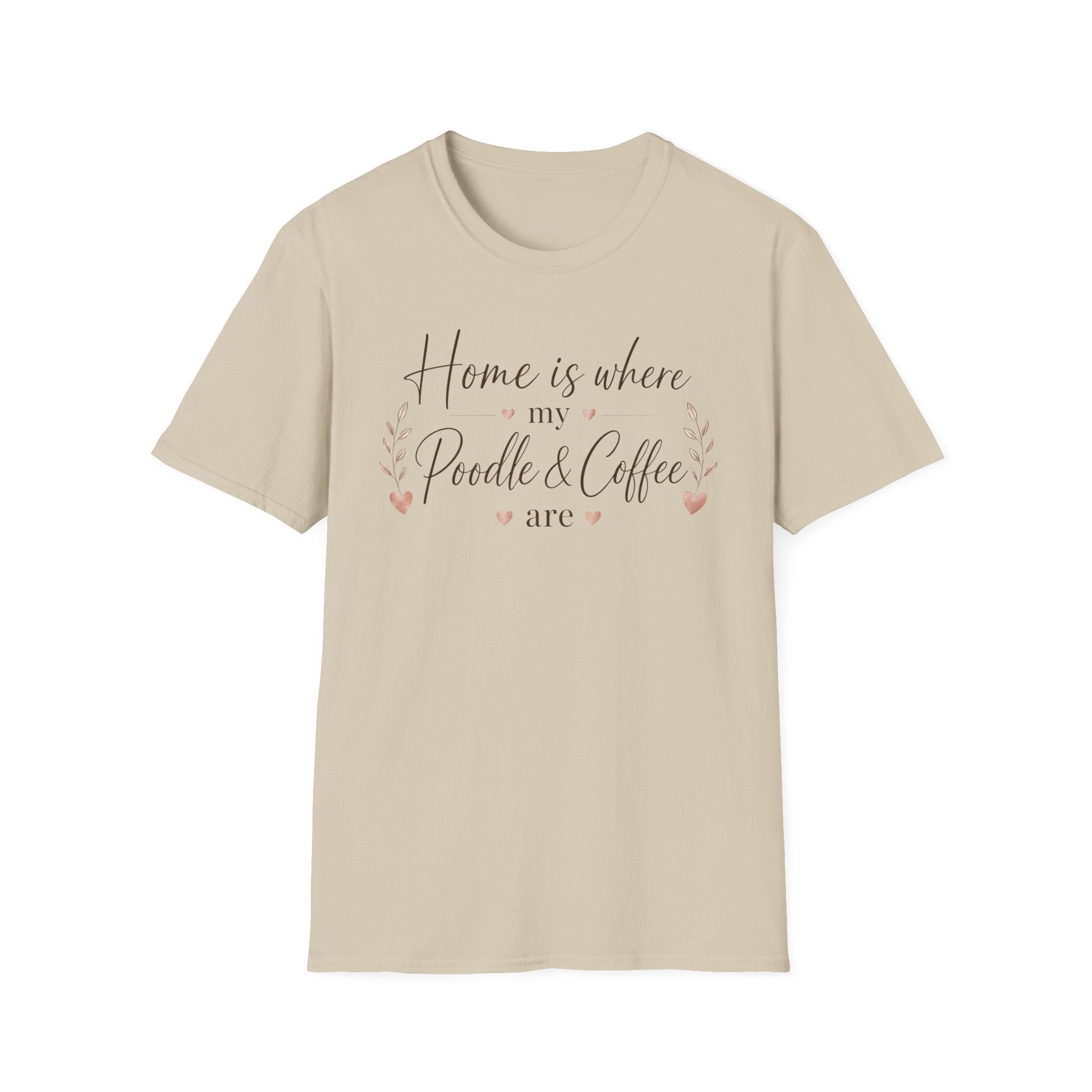 Home is Where.. T-Shirt