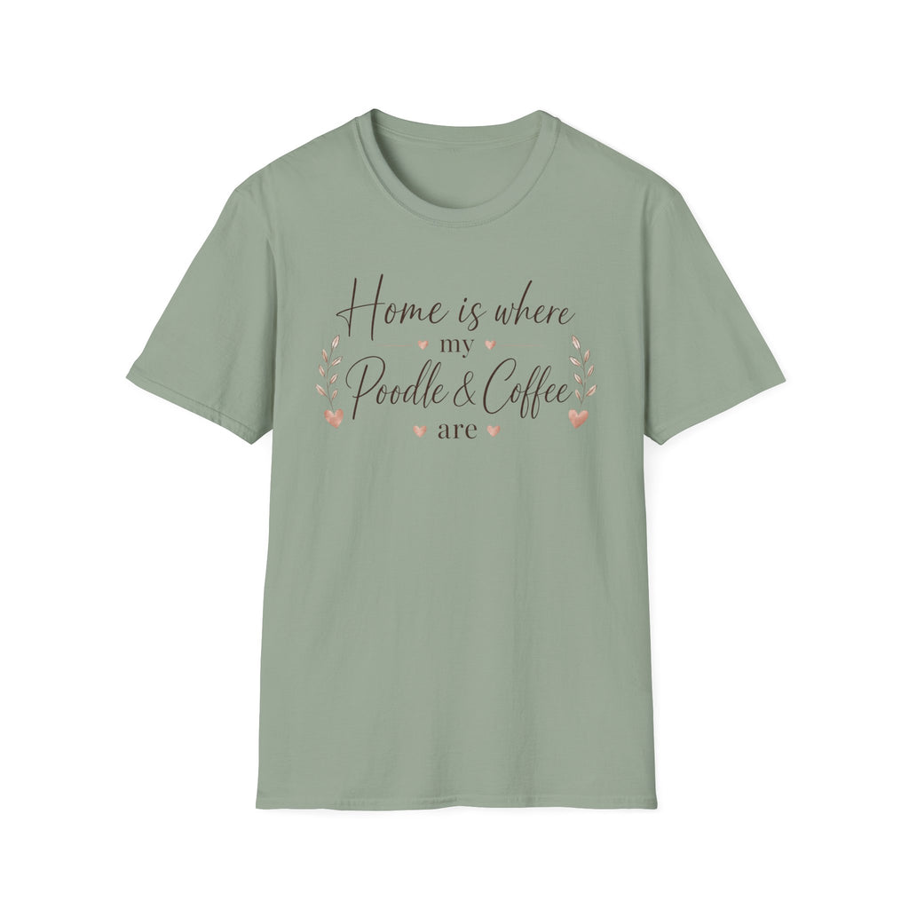 Home is Where.. T-Shirt